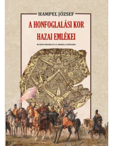 A honfoglalási kor hazai emlékei
