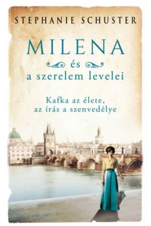Milena és a szerelem levelei - Kafka az élete, az írás a szenvedélye