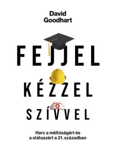 Fejjel, kézzel, szívvel
