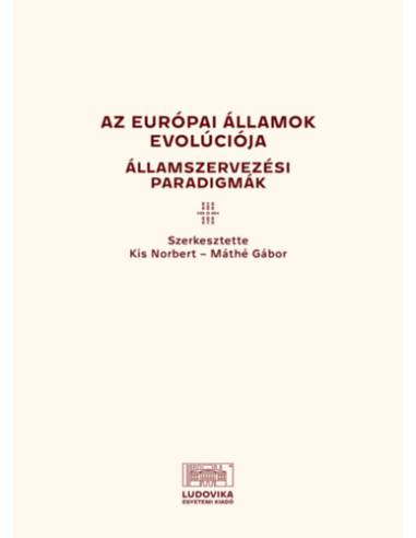 Az európai államok evolúciója - Államszervezési paradigmák