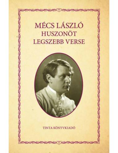 Mécs László huszonöt legszebb verse