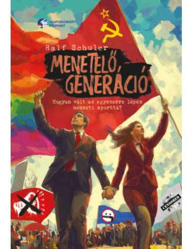 Menetelő generáció - Hogyan vált az egyszerre lépés nemzeti sporttá?