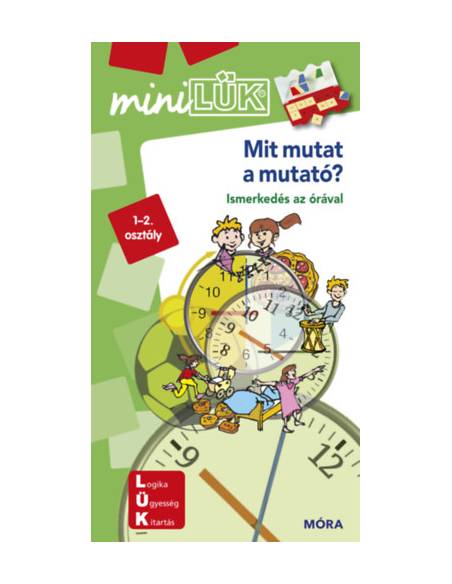 Mit mutat a mutató? - LDI-245 - Ismerkedés az órával - miniLÜK