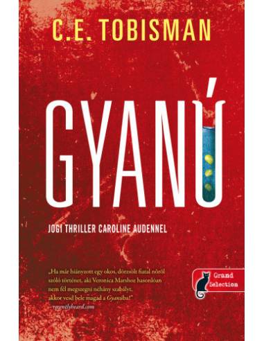 Gyanú - Jogi Thriller Caroline Audennel