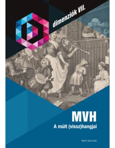 MVH - A múlt (vissz)hangjai