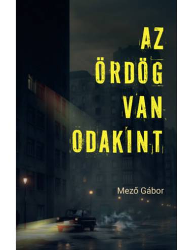 Az Ördög van odakint