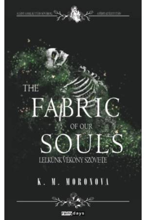 The Fabric of our Souls - Lelkünk vékony szövete - (Különleges kiadás)