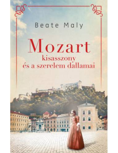 Mozart kisasszony és a szerelem dallamai