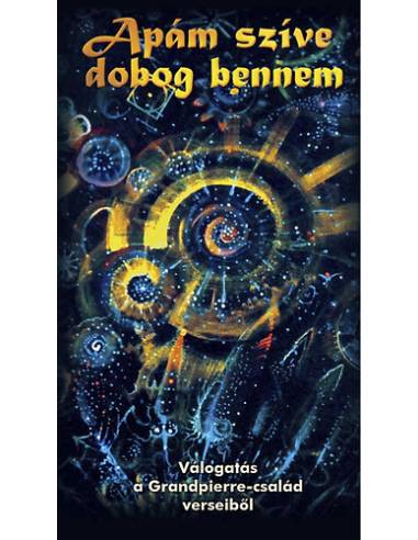 Apám szíve dobog bennem