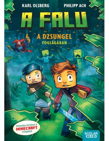 A dzsungel fogságában - A falu 3.
