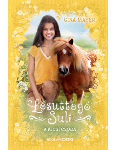 A kicsi csoda - Lósuttogó Suli 4.