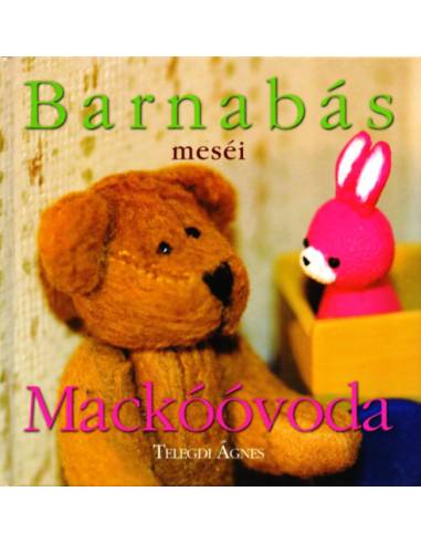 Barnabás meséi - Mackóóvoda