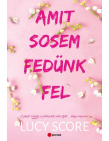 Amit sosem fedünk fel - (Különleges kiadás)