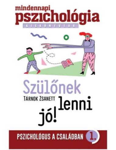 Szülőnek ​lenni jó! 