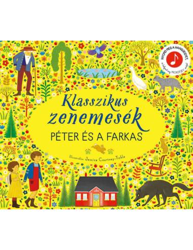 Klasszikus zenemesék: Péter és a farkas - Nyomd meg a hangjegyet, és hallgasd meg Prokofjev zenéjét!