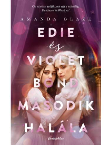 Edie és Violet Bond második halála