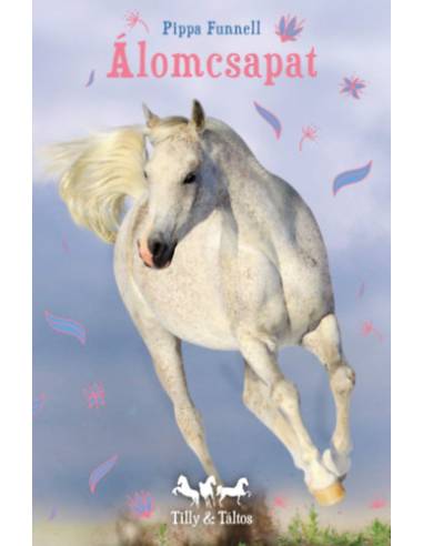 Álomcsapat - Tilly és Táltos