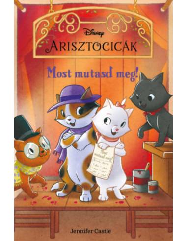 Disney Arisztocicák - Most mutasd meg!