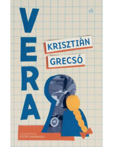 Vera - Grecsó Krisztián
