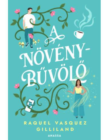 A növénybűvölő - (Különleges kiadás)