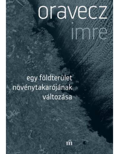 Egy földterület növénytakarójának változása
