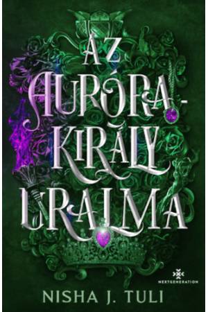 Az Aurórakirály uralma - Uranosz Ereklyéi 2. - (Különleges kiadás)