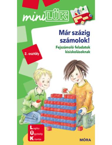 Már százig számolok! - LDI208 - Fejszámoló feladatok kisiskolásoknak 2. osztály - MiniLük