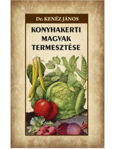 Konyhakerti magvak termesztése