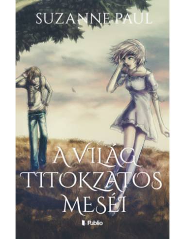 A világ titokzatos meséi
