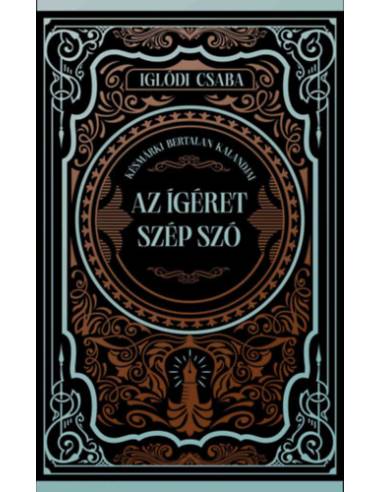 Az ígéret szép szó - (Különleges kiadás)