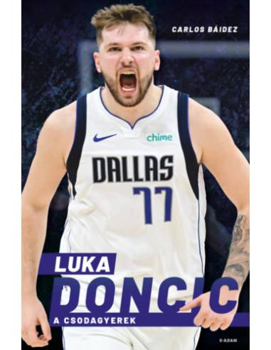 Luka Doncic - A Csodagyerek