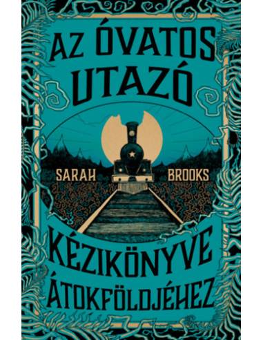 Az Óvatos Utazó kézikönyve Átokföldjéhez