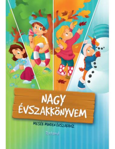Nagy évszakkönyvem - Mesék minden évszakhoz