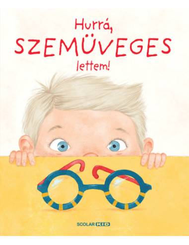 Hurrá, szemüveges lettem!