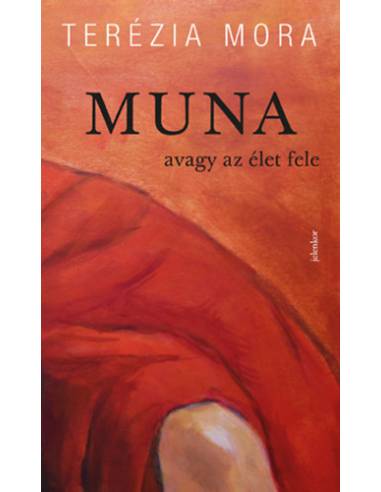 MUNA - avagy az élet fele - A női változat