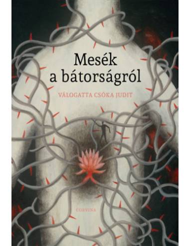 Mesék a bátorságról
