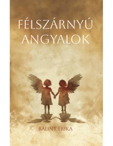 Félszárnyú angyalok