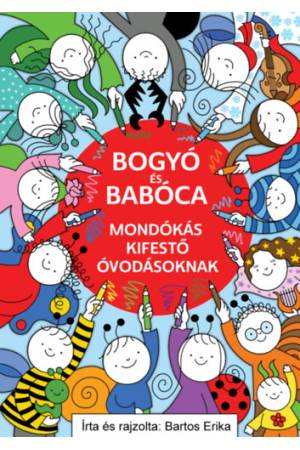 Bogyó és Babóca - Mondókás kifestő óvodásoknak