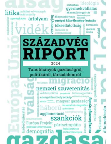 Századvég Riport 2024 -