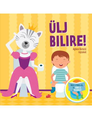 Ülj bilire! - Nézz a fülek alá, és dobd le a pelenkát!