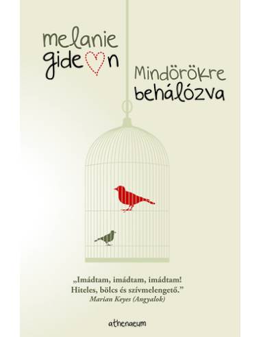 Mindörökre behálózva