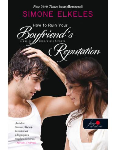 How to Ruin Your Boyfriend's Reputation - A pasim tönkretett hírneve - Hogyan tegyük tönkre 3.