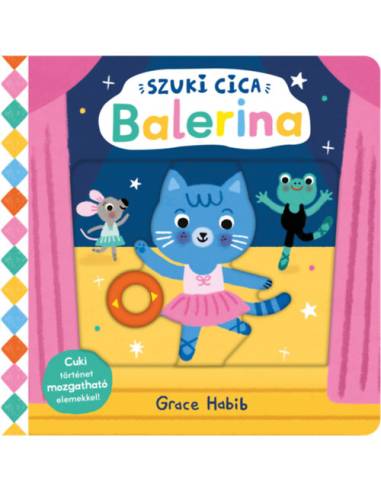 Szuki cica - Balerina - Cuki történet mozgatható elemekkel