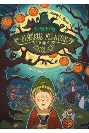 Mágikus állatok iskolája 14. - A nagy ijedség