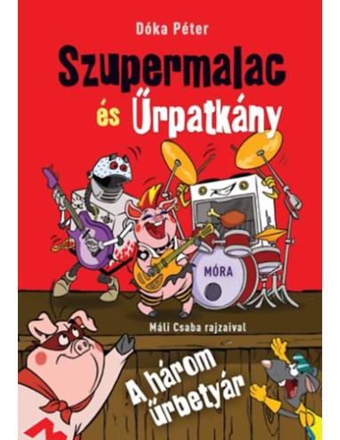 A három űrbetyár - Szupermalac és Űrpatkány