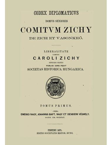 A zichi és vásonkeői gróf Zichy-család idősb ágának okmánytára XII.