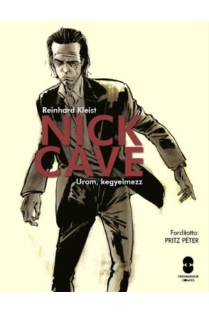Nick Cave Uram, kegyelmezz