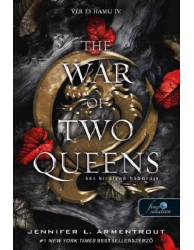 The War of Two Queens - Két királynő háborúja - Vér és hamu 4.