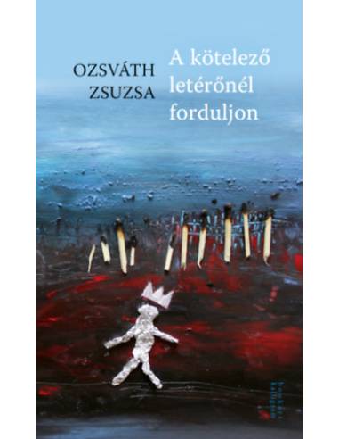 A kötelező letérőnél forduljon