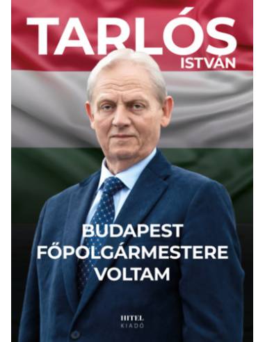 Budapest főpolgármestere voltam
